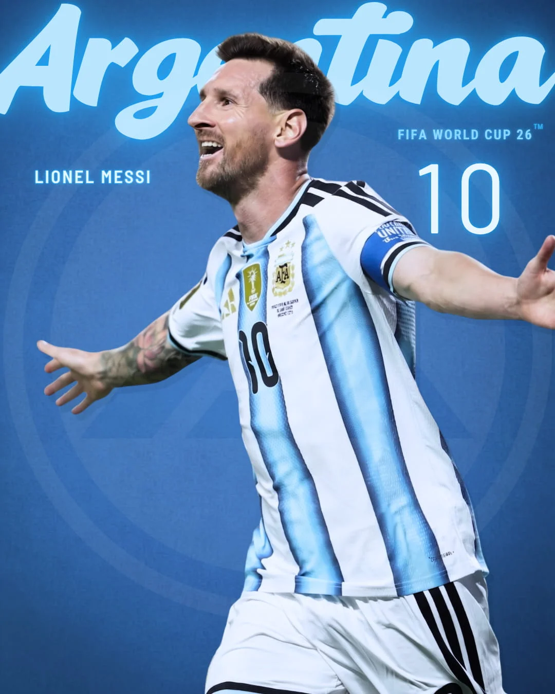 Messi mặc áo sân nhà Argentina số 10 sọc xanh trắng của Adidas, ăn mừng với vòng tay dang rộng